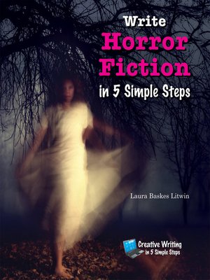 cover image of Write Horror Fiction in 5 Simple Steps